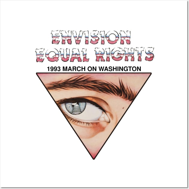 Envision Equal Rights 1993 March Gay LGBT Retro Vintage Wall Art by WearingPride